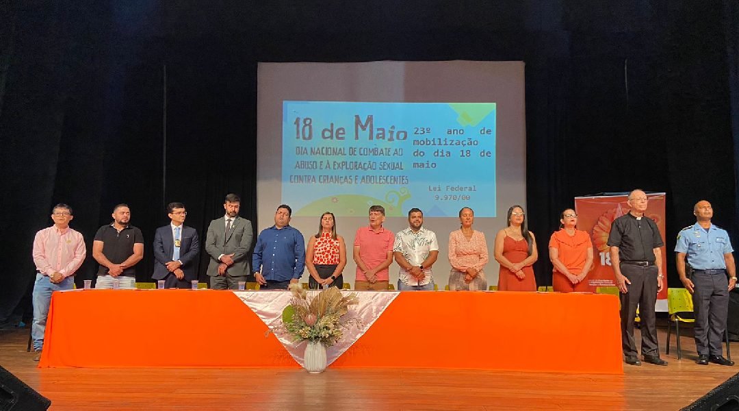 Juruá realiza II Fórum Municipal em alusão ao Dia Nacional de Combate ao Abuso e à Exploração Sexual contra Crianças e Adolescentes