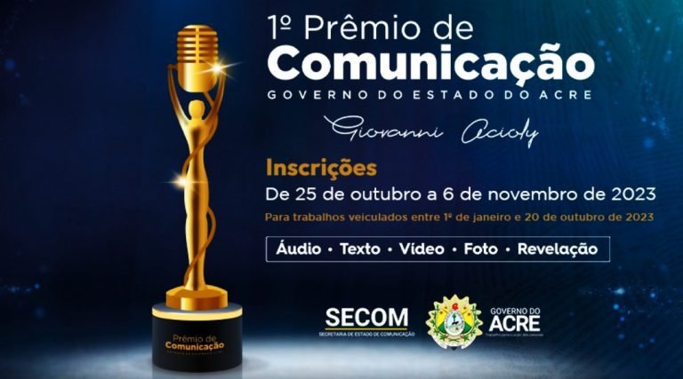 1ª edição do Prêmio de Comunicação do governo do Acre irá reconhecer jornalistas e comunicadores de todo o estado