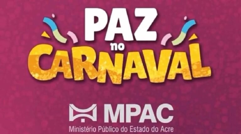 Ministério Público do Acre lança campanha ‘Paz no Carnaval’ para promover folia com respeito e segurança